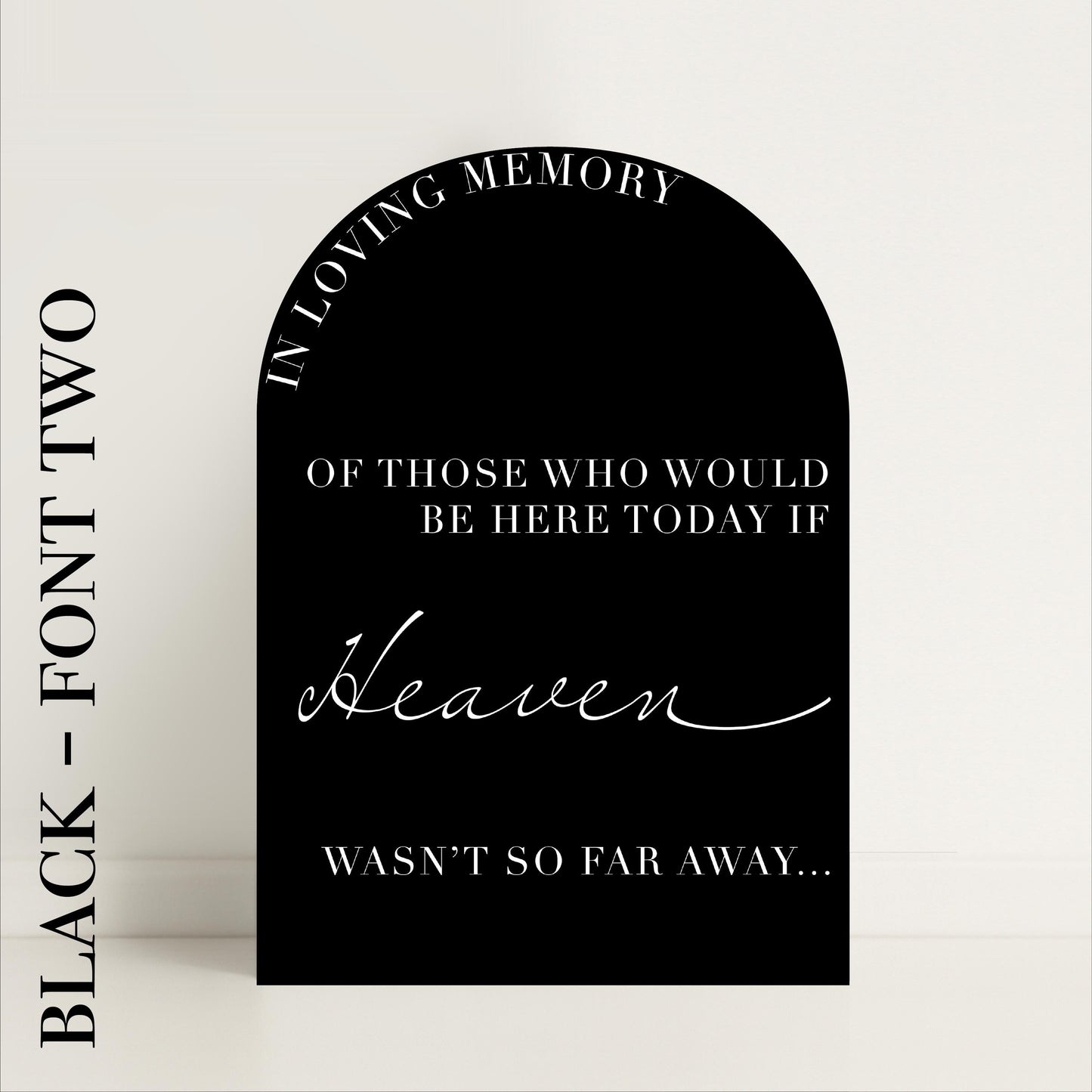 Minimalist Arched Wedding In Memory Of memorial: Print at Home Digital Download - Luxury Sign, Wedding Sign, Wedding Details, Minimalist - Designed in the UK
