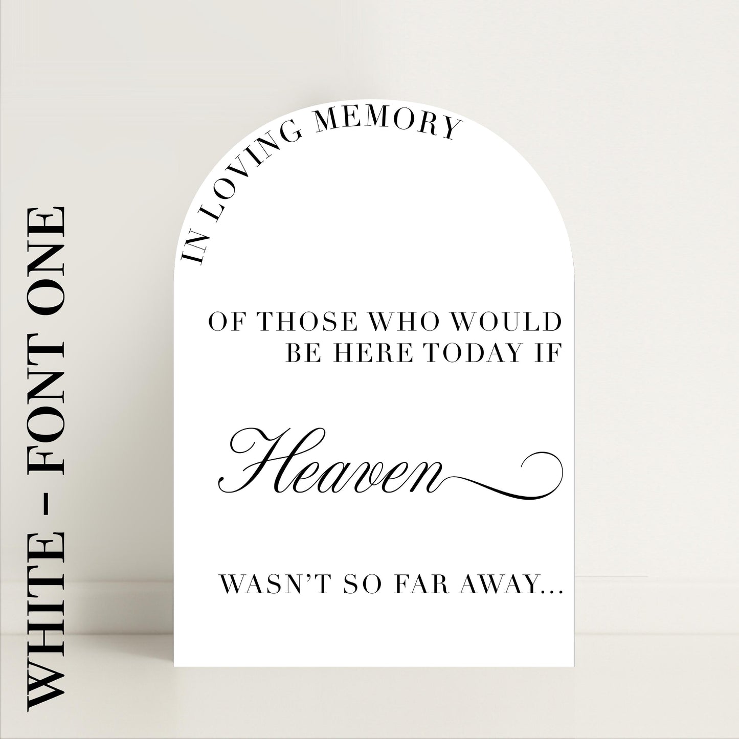 Minimalist Arched Wedding In Memory Of memorial: Print at Home Digital Download - Luxury Sign, Wedding Sign, Wedding Details, Minimalist - Designed in the UK