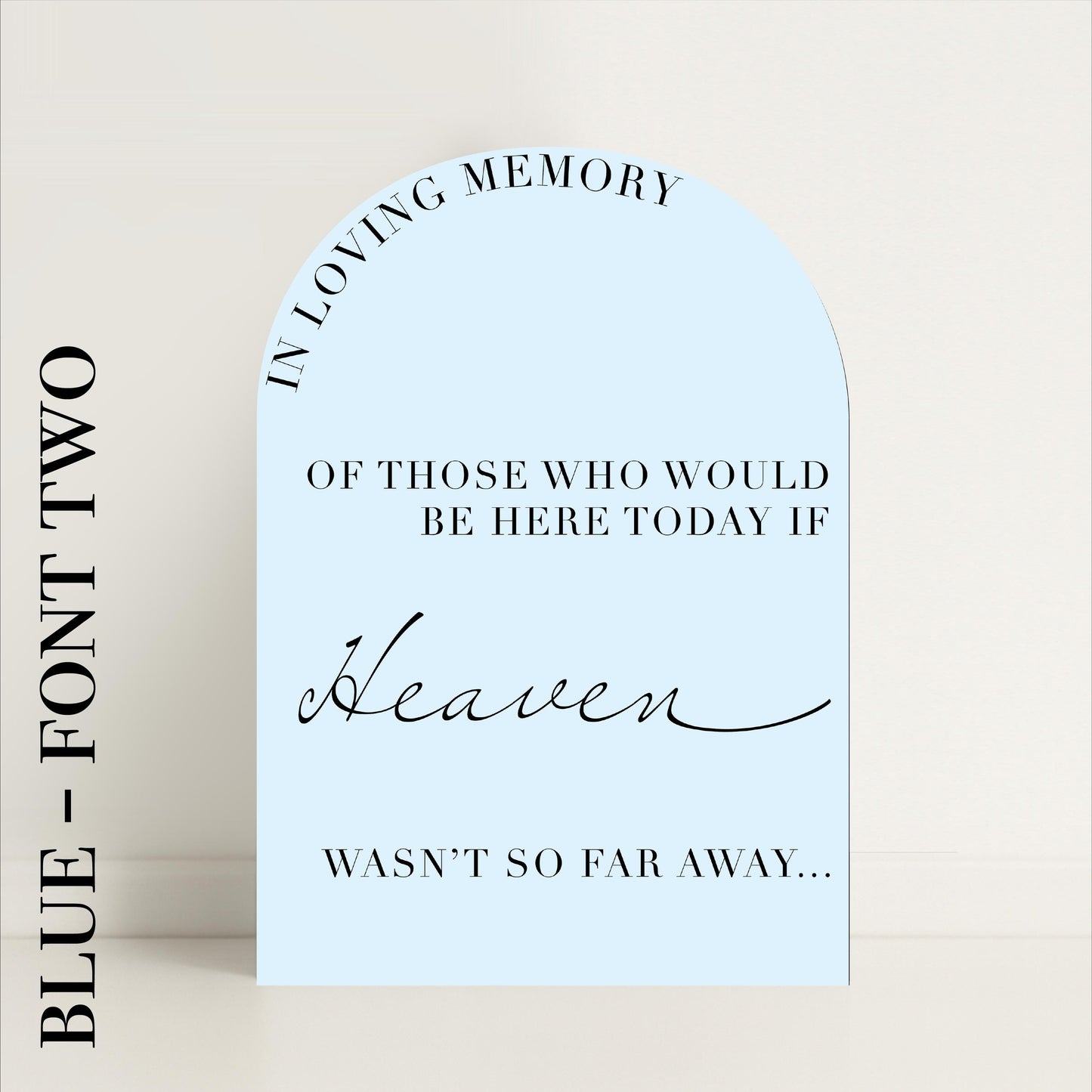 Minimalist Arched Wedding In Memory Of memorial: Print at Home Digital Download - Luxury Sign, Wedding Sign, Wedding Details, Minimalist - Designed in the UK