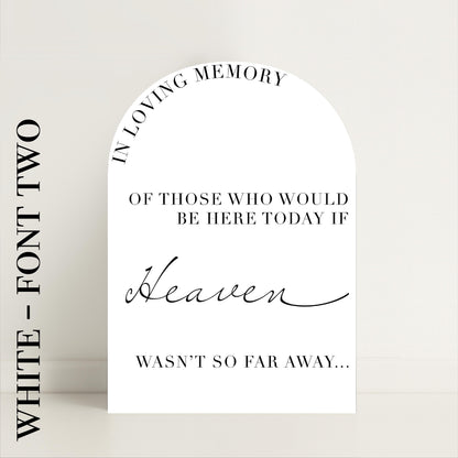 Minimalist Arched Wedding In Memory Of memorial - Luxury Sign, Wedding Sign, Wedding Details, Minimalist - Made to Order in the UK