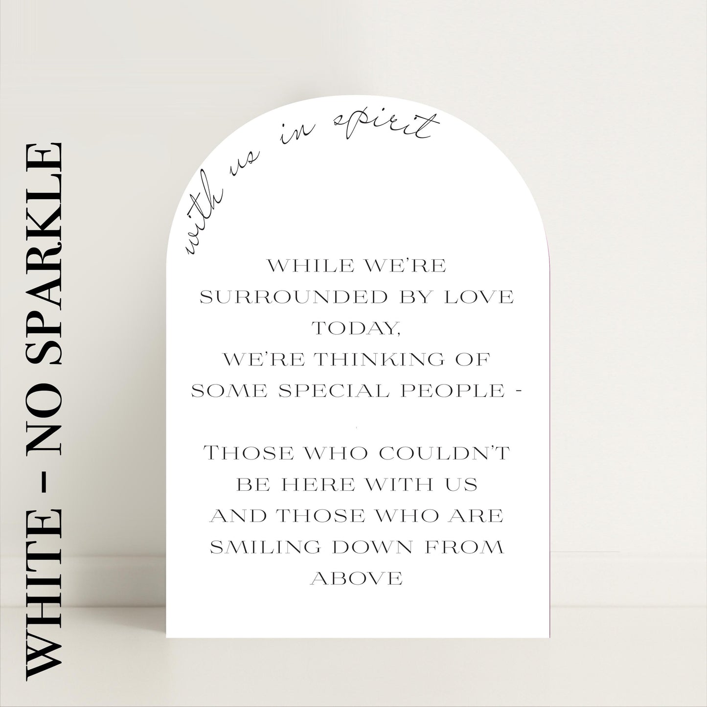 Minimalist Arched Wedding Memorial Sign 'With us in Spirit': Print at Home Digital Download - Wedding Sign, Wedding Details, In Memory Of - Designed in the UK