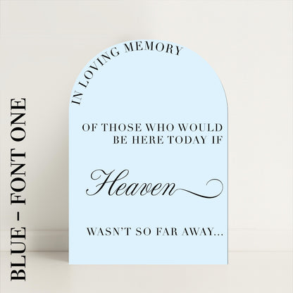 Minimalist Arched Wedding In Memory Of memorial - Luxury Sign, Wedding Sign, Wedding Details, Minimalist - Made to Order in the UK